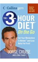 3-Hour Diet (Tm) on the Go (Collins Gem)