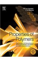 Properties of Polymers: Their Correlation with Chemical Structure; their Numerical Estimation and Prediction from Additive Group Contributions