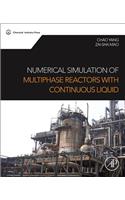 Numerical Simulation of Multiphase Reactors with Continuous Liquid Phase