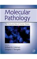 Molecular Pathology: The Molecular Basis of Human Disease