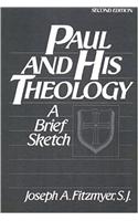 Paul and His Theology: A Brief Sketch