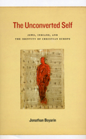 Unconverted Self