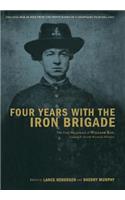 Four Years with the Iron Brigade