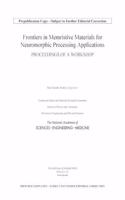 Frontiers in Memristive Materials for Neuromorphic Processing Applications: Proceedings of a Workshop