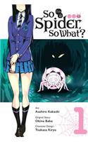 So I'm a Spider, So What?, Vol. 1 (manga)