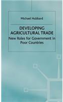 Developing Agricultural Trade