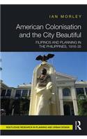 American Colonisation and the City Beautiful