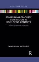 Reimagining Graduate Supervision in Developing Contexts