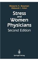 Stress and Women Physicians
