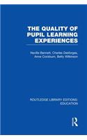 Quality of Pupil Learning Experiences (Rle Edu O)