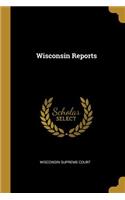 Wisconsin Reports