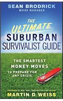 Ultimate Suburban Survivalist Guide