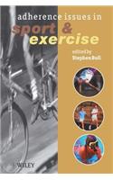 Adherence Issues in Sport Exercise