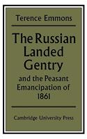 Russian Landed Gentry and the Peasant Emancipation of 1861