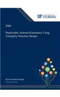 Deployable Antenna Kinematics Using Tensegrity Structure Design