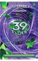 The Flashpoint (the 39 Clues: Unstoppable, Book 4)