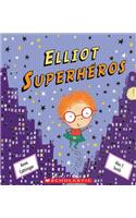 Elliot Superh?ros