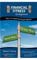 Financial Fitness for beginners - a 12-week training program (Canadian Edition)