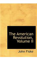 The American Revolution, Volume II