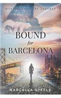 Bound For Barcelona