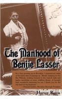 Manhood of Benjie Lasser