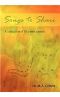 Songs to Shari: A collection of fifty-two sonnets(English)