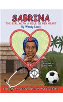 Sabrina, the Girl with a Hole in Her Heart