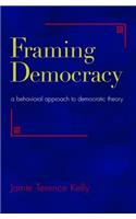 Framing Democracy
