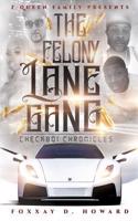 Felony Lane Gang