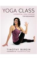 Yoga Class: 8 Essential Yoga Lessons for Beginners