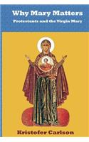 Why Mary Matters