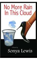 No More Rain in This Cloud