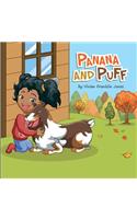 Panana and Puff