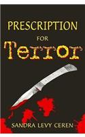 Prescription For Terror