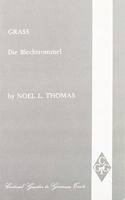 Grass: "Die Blechtrommel"(1 Critical Guides to German Texts)