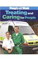 Treating and Caring for People