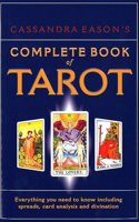 Cassandra Eason's Complete Book Of Tarot