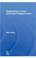 Engineering a Level Curriculum Support Pack: Compulsory Units for as and a Level Engineering