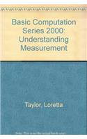 Basic Computation Series 2000: Understanding Measurement