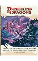Heroes of the Forgotten Kingdoms: An Essential Dungeons & Dragons Supplement