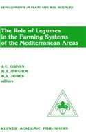 Role of Legumes in the Farming Systems of the Mediterranean Areas