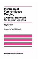 Incremental Version-Space Merging: A General Framework for Concept Learning