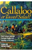 Callaloo or Tossed Salad?