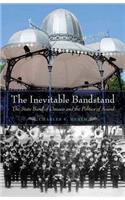 The Inevitable Bandstand