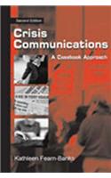 Crisis Communications: A Casebook Approach: Student Workbook