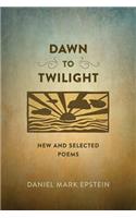 Dawn to Twilight