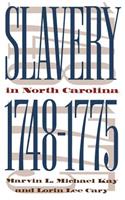 Slavery in North Carolina, 1748-1775
