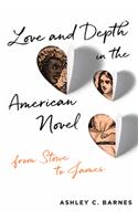 Love and Depth in the American Novel