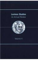 Levinas Studies: An Annual Review, Volume 4