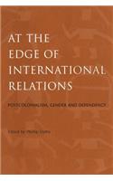 At the Edge of International Relations